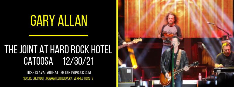 Gary Allan at The Joint at Hard Rock Hotel tickets Gary Allan at The Joint at Hard Rock Hotel