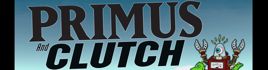 Primus & Clutch
