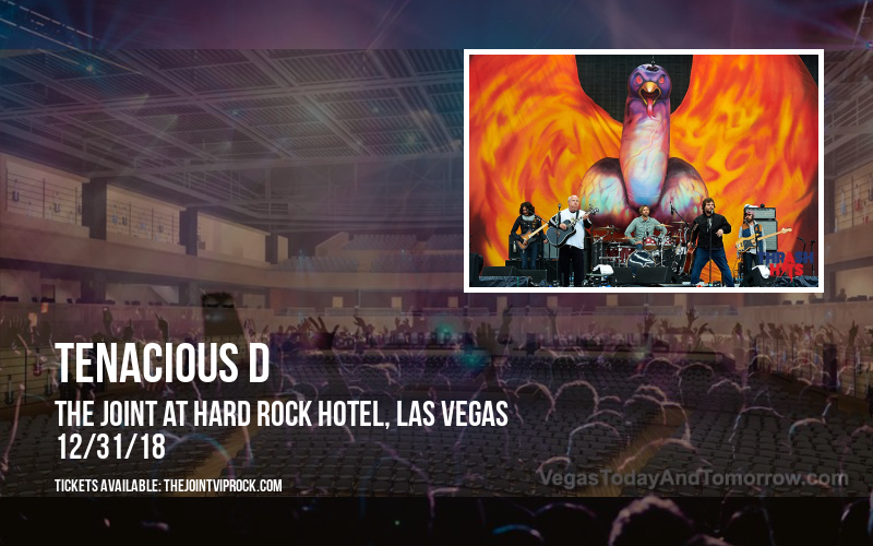 Tenacious D at The Joint at Hard Rock Hotel