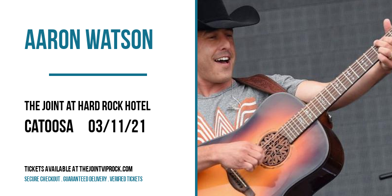 Aaron Watson at The Joint at Hard Rock Hotel