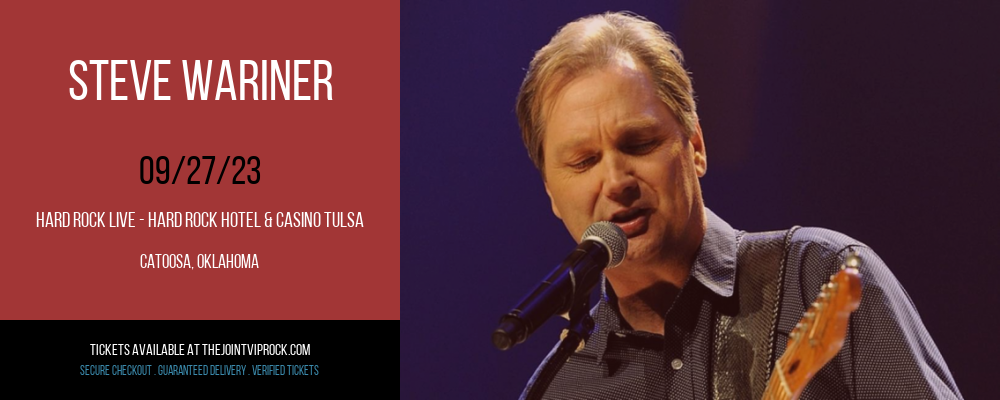 Steve Wariner at Hard Rock Live - Hard Rock Hotel & Casino Tulsa