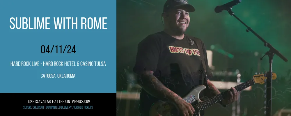 Sublime with Rome at Hard Rock Live - Hard Rock Hotel & Casino Tulsa