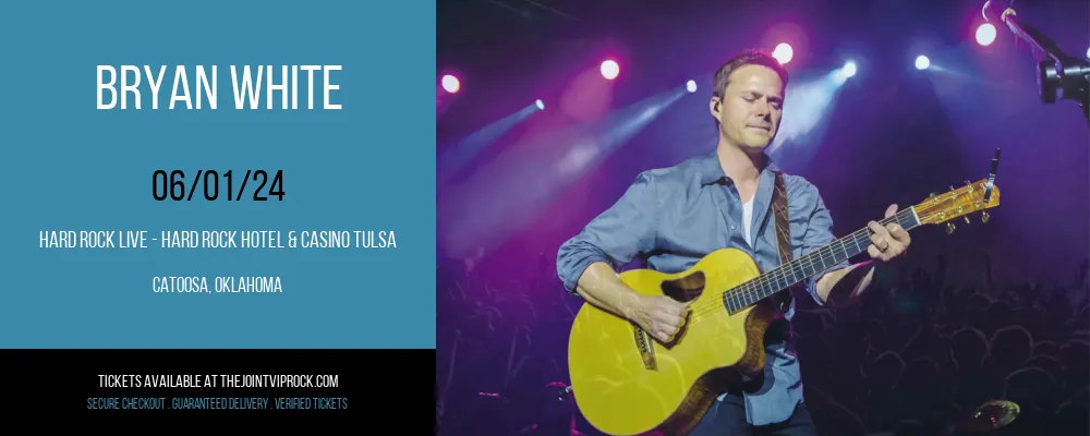 Bryan White at Hard Rock Live - Hard Rock Hotel & Casino Tulsa