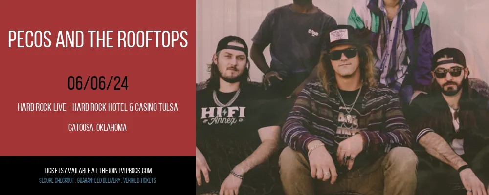 Pecos and the Rooftops at Hard Rock Live - Hard Rock Hotel & Casino Tulsa