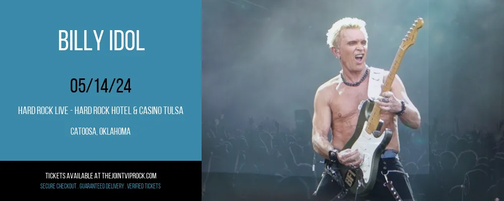 Billy Idol at Hard Rock Live - Hard Rock Hotel & Casino Tulsa