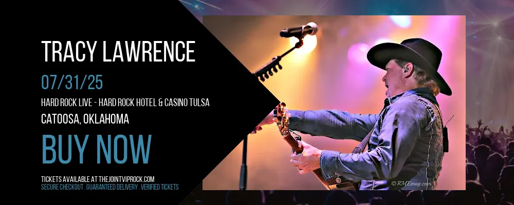 Tracy Lawrence at Hard Rock Live - Hard Rock Hotel & Casino Tulsa