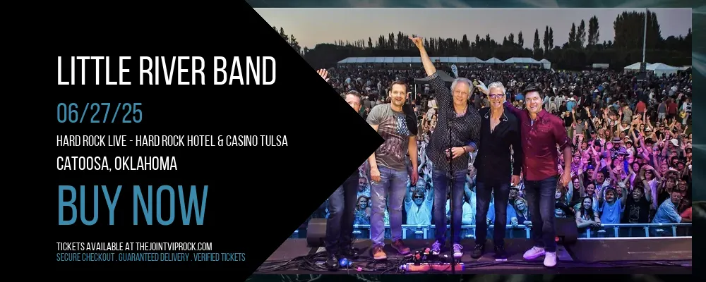Little River Band at Hard Rock Live - Hard Rock Hotel & Casino Tulsa